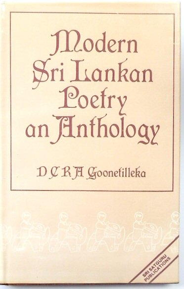 Modern Sri Lankan Poetry: An Anthology