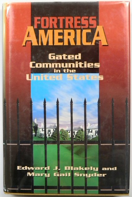 Fortress America: Gated Communities in the United States