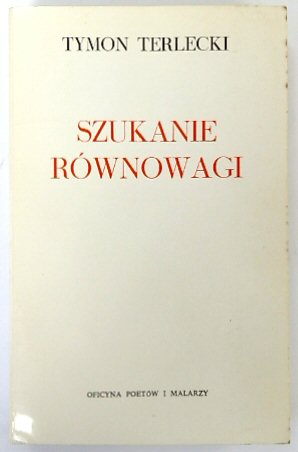 SZUKANIE ROWNOWAGI. SZKICE LITERACKIE I PUBLICYSTYCZNE