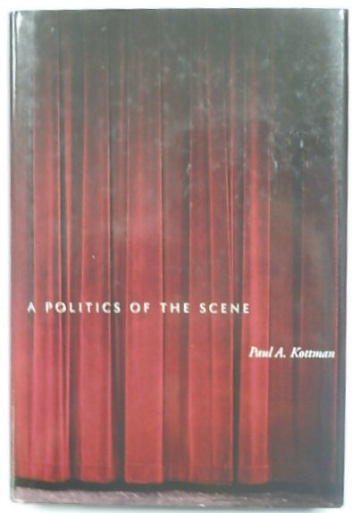 A Politics of the Scene