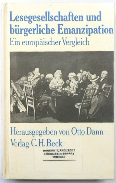 LESEGESELLSCHAFTEN UND BURGERLICHE EMANZIPATION: EIN EUROPAISCHER VERGLEICH