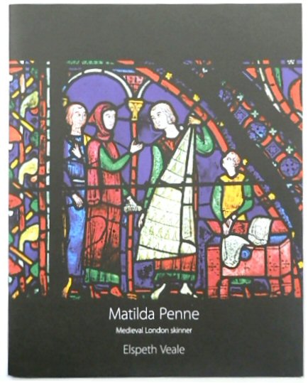 Matilda Penne: Medieval London Skinner