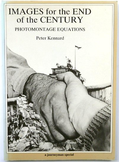 Images for the End of the Century: Photomontage Equations