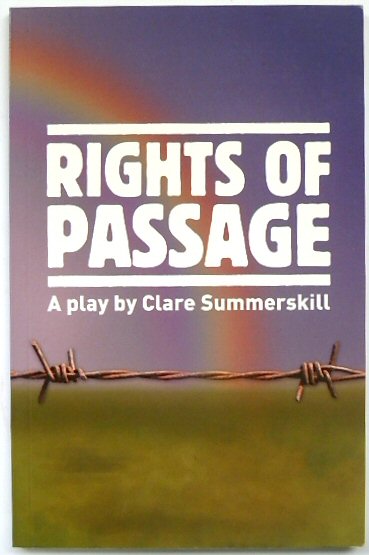 Rights of Passage: A Play