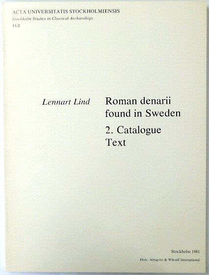 Roman Denarii Found In Sweden 2. Catalogue Text