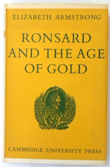 Ronsard and the Age of Gold