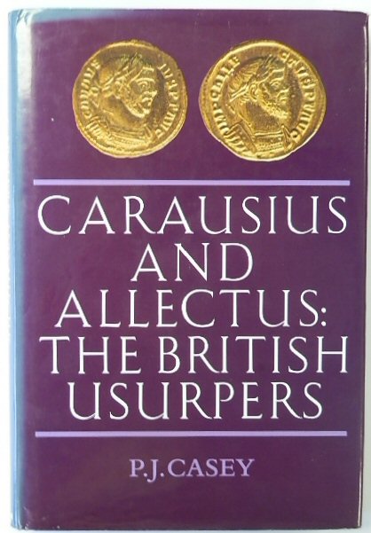 Carausius and Allectus: The British Usurpers