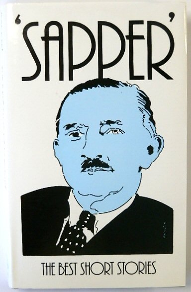 'Sapper': The Best Short Stories
