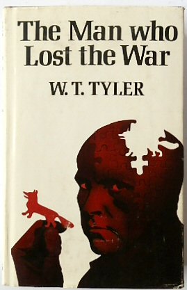 The Man Who Lost The War