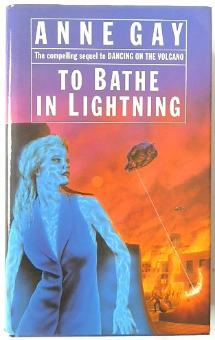 To Bathe in Lightning