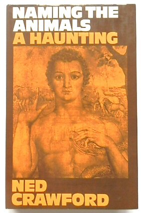 Naming the Animals A Haunting