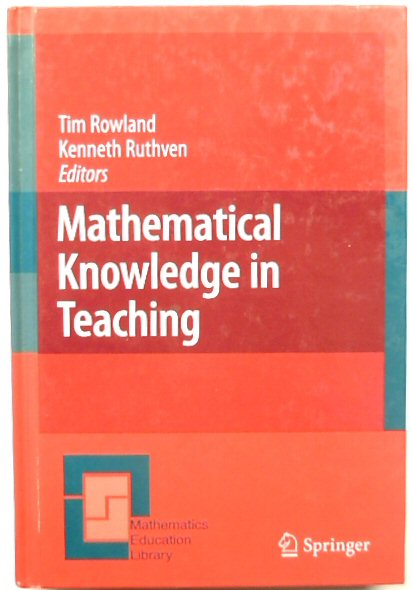 Mathematical Knowledge in Teaching