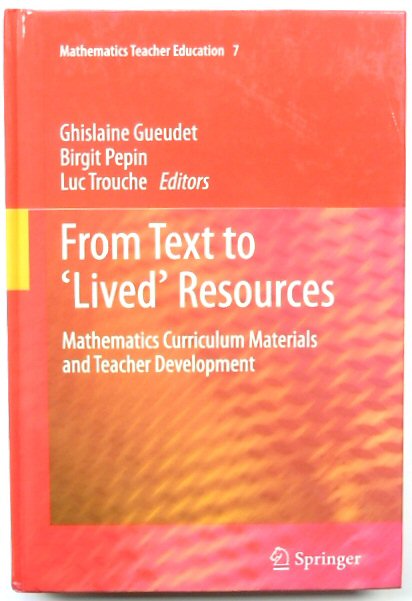 From Text to 'Lived' Resources: Mathematics Curriculum Materials and Teacher Development