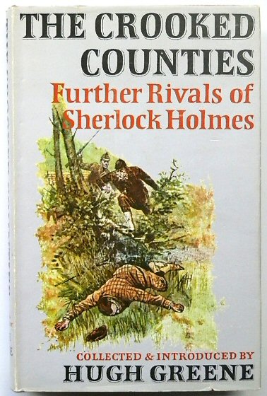 The Crooked Counties: Further Rivals of Sherlock Holmes