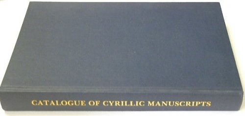 A Union Catalogue of Cyrillic Manuscripts in British and Irish Collections