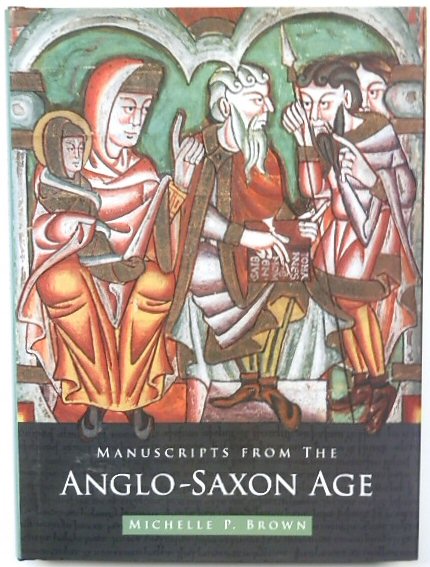 Manuscripts from the Anglo-Saxon Age
