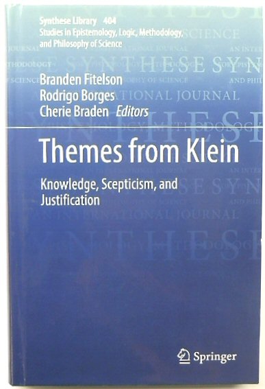 Themes from Klein: Knowledge, Scepticism, and Justification