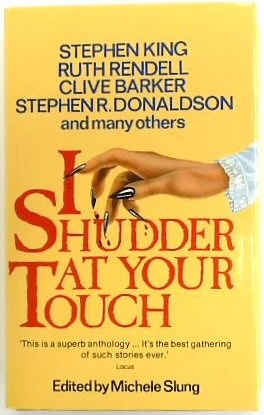 I Shudder At Your Touch