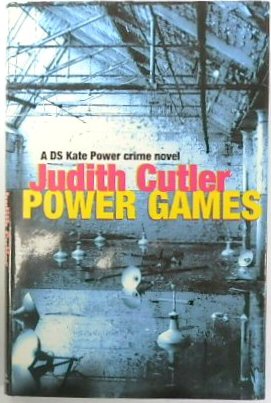 Power Games: A DS Kate Power Crime Novel