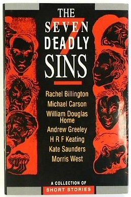 The Seven Deadly Sins: A Collection of Short Stories