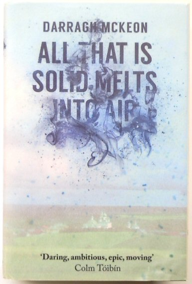 All That is Solid Melts Into Air
