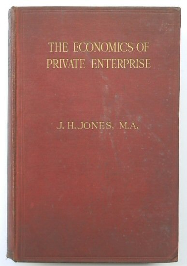 The Economics of Private Enterprise