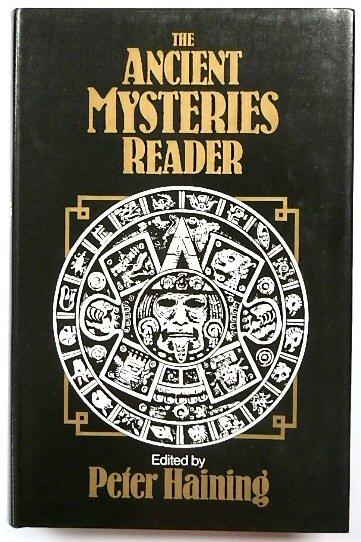 The Ancient Mysteries Reader