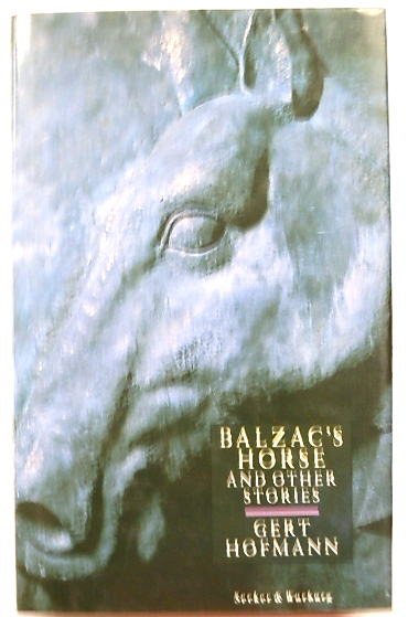 Balzac's Horse And Other Stories