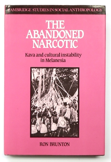The Abandoned Narcotic: Kava and Cultural Instability in Melanesia