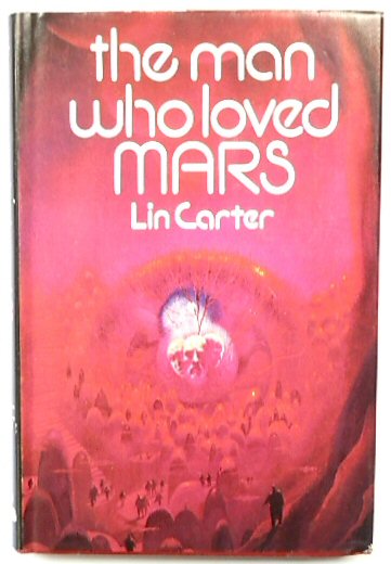 The Man Who Loved Mars