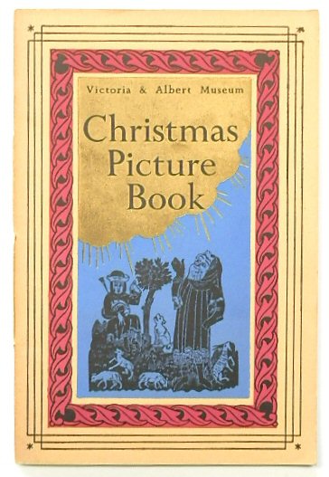 Victoria and Albert Museum: Christmas Picture Book No.18