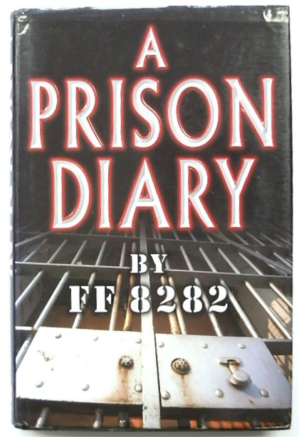 A Prison Diary By FF8282