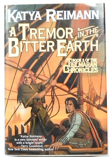 A Tremor in the Bitter Earth: Book 2 of the Tielmaran Chronicles