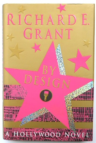 By Design: A Hollywood Novel