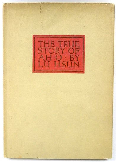 The True Story of Ah Q