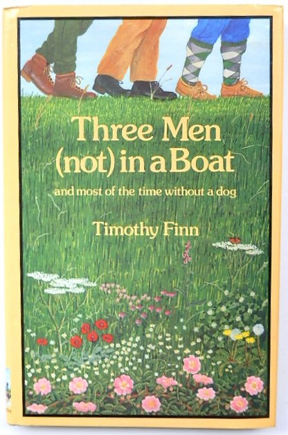 Three Men (Not) In A Boat, And Most of the Time Without A Dog