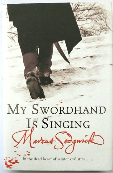 My Swordhand is Singing