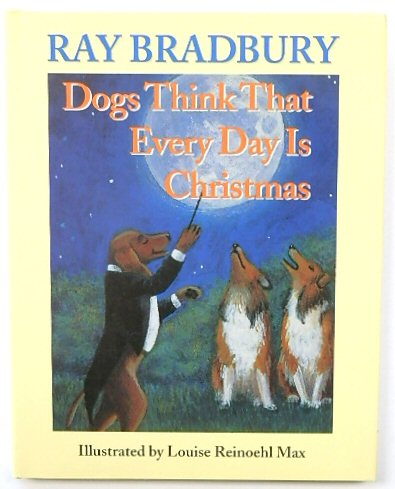 Dogs Think That Every Day is Christmas