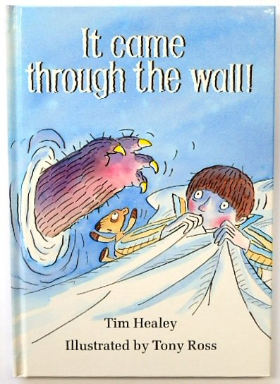 It came through the wall!
