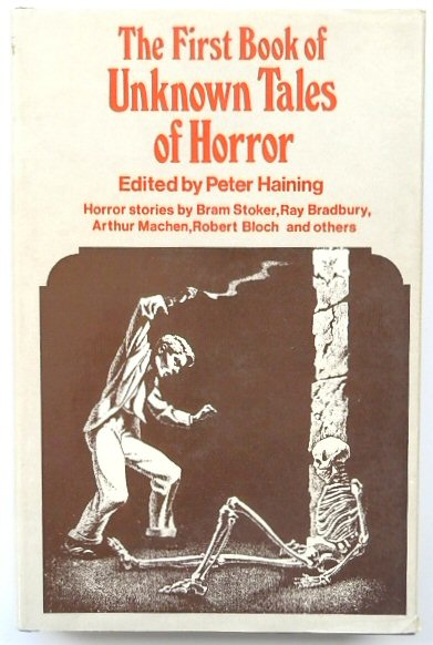 The First Book of Unknown Tales of Horror