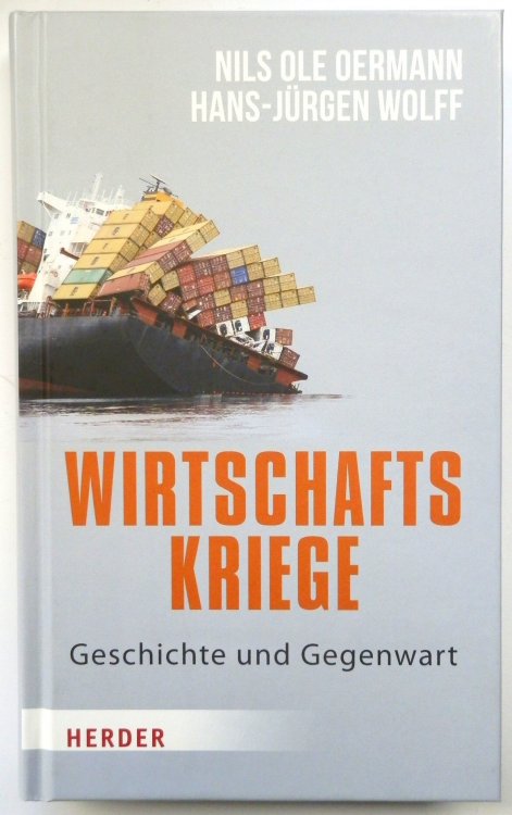 Wirtschaftskriege: Geschichte und Gegenwart