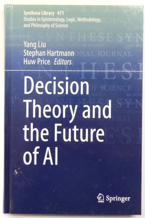 Decision Theory and the Future of AI