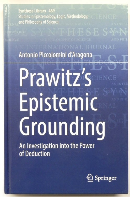 Prawitz's Epistemic Grounding: An Investigation into the Power of Deduction