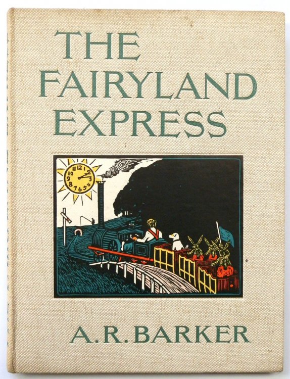 The Fairyland Express: A Book of Woodcuts for Children Between the Ages of Three and Eighty-three