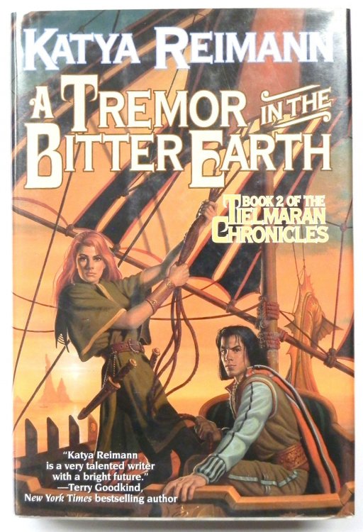 A Tremor in the Bitter Earth: Book 2 of the Tielmaran Chronicles