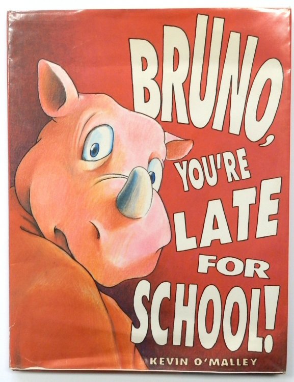 Bruno, You're Late For School