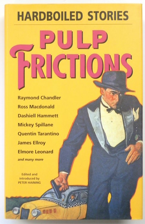 Pulp Frictions, Hardboiled Stories