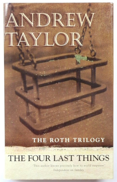 The Four Last Things: Book One of The Roth Trilogy