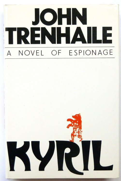 Kyril: A Novel of Espionage