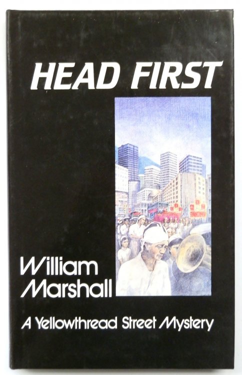 Head First: A Yellowthread Street Mystery